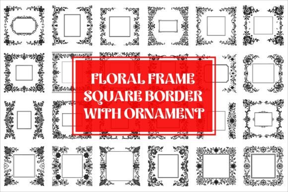 An Elegant Floral Frame Square Border floral vintage frame flower ornament