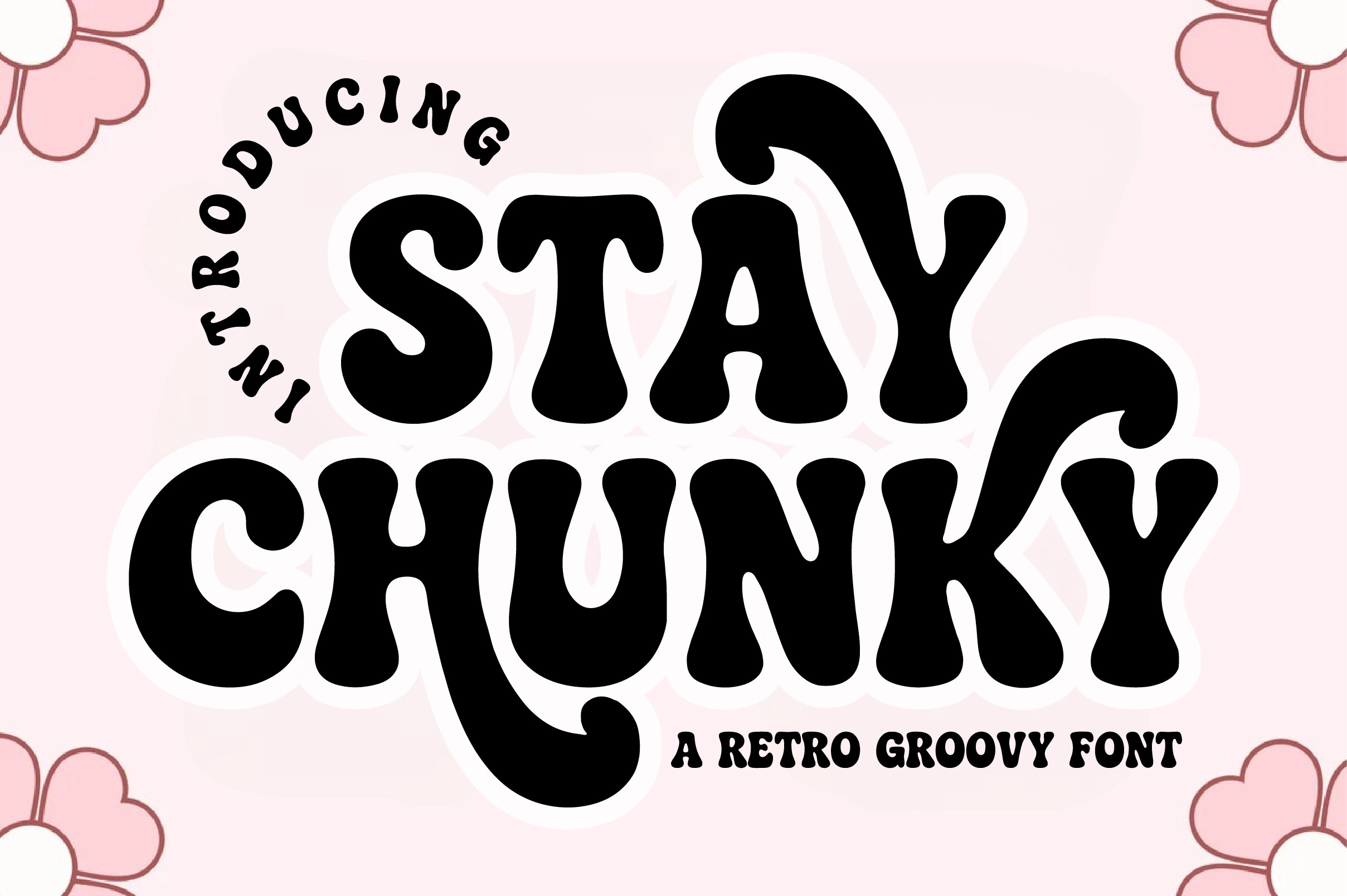 Stay Chunky Font